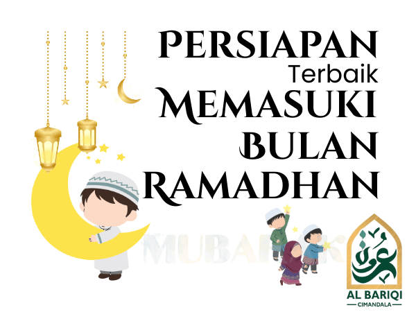 Persiapan Terbaik Memasuki Bulan Ramadhan