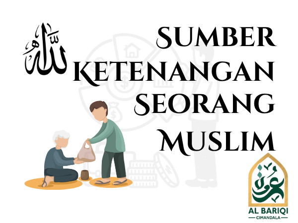 Sumber Ketenangan Seorang Muslim