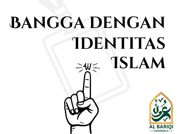 Bangga Dengan Identitas Islam