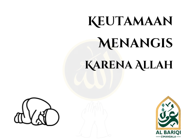Keutamaan Menangis Karena Allah